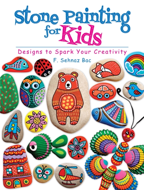 Stone Painting for Kids, PDF eBook