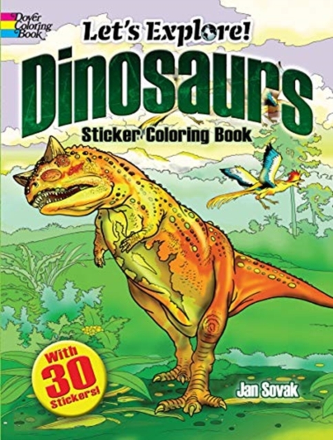 Let's Explore! Dinosaurs Sticker Coloring Book, Paperback / softback Book