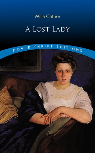 A Lost Lady, Paperback / softback Book