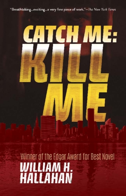 Catch Me : Kill Me, Paperback / softback Book