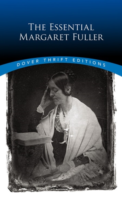 The Essential Margaret Fuller, Paperback / softback Book