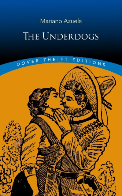 The Underdogs, Paperback / softback Book