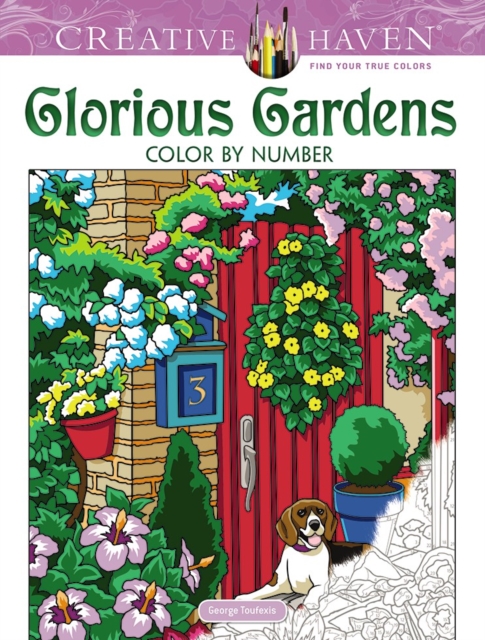 Creative Haven Glorious Gardens Color by Number Coloring Book, Paperback / softback Book