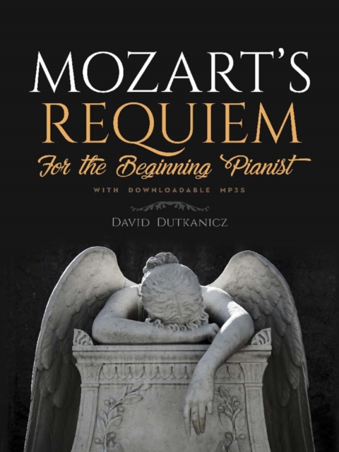 Mozart'S Requiem for the Beginning Pianist, Paperback / softback Book