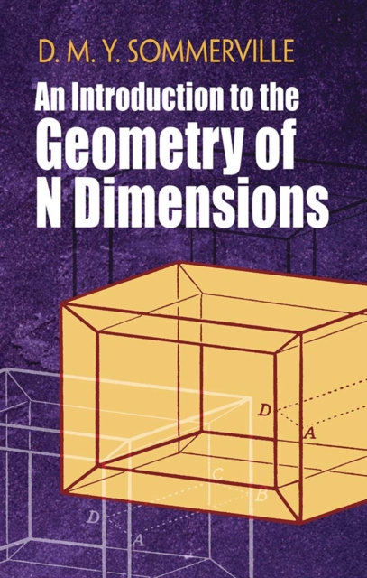 Introduction to the Geometry of N Dimensions, Paperback / softback Book