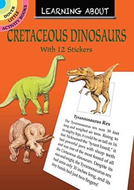 Learning About Cretaceous Dinosaurs, Paperback / softback Book