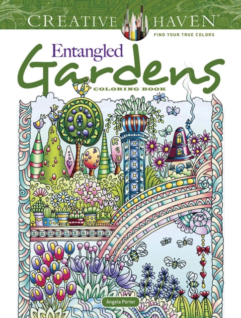 Creative Haven Entangled Gardens Coloring Book, Paperback / softback Book
