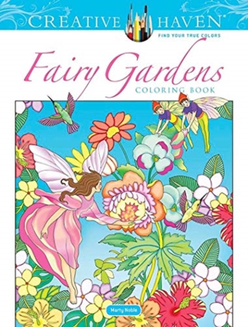 Creative Haven Fairy Gardens Coloring Book, Paperback / softback Book