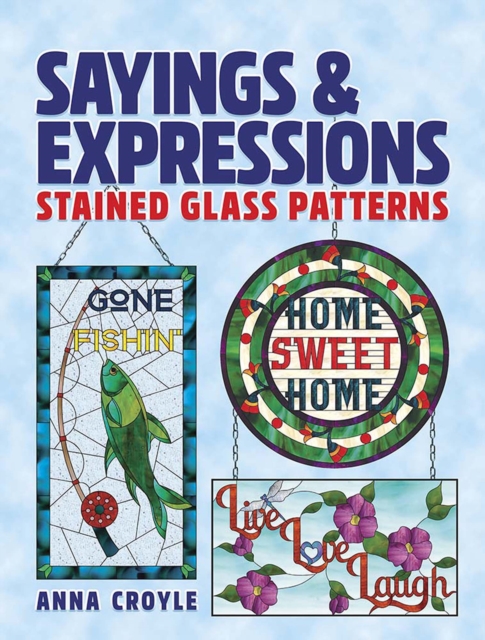 Sayings & Expressions : Stained Glass Patterns, EPUB eBook