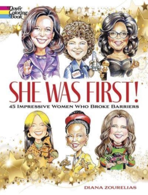 She Was First! 45 Impressive Women Who Broke Barriers, Paperback / softback Book