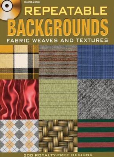 Repeatable Backgrounds : Fabric Weaves and Textures, Mixed media product Book