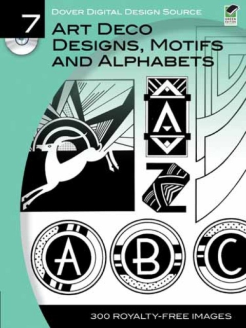 Dover Digital Design Source #7 : Art Deco Designs, Motifs and Alphabets, Paperback Book