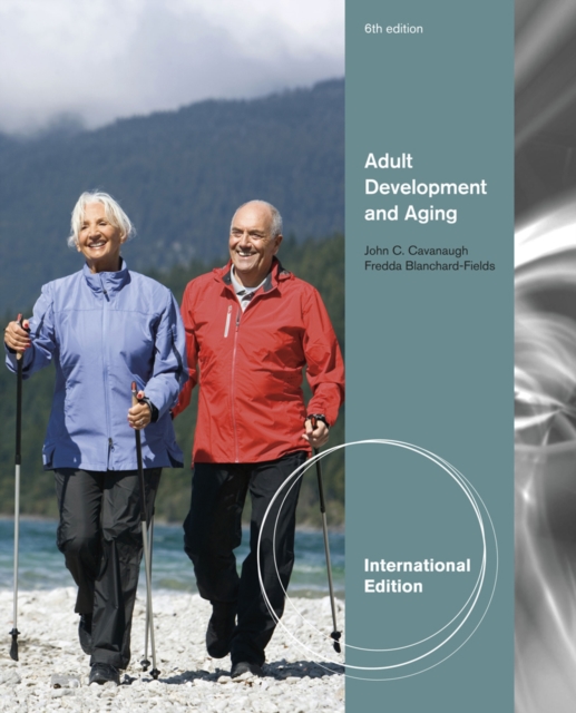 Adult Development and Aging, International Edition, Paperback / softback Book