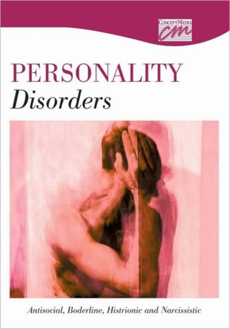Personality Disorders: Antisocial, Borderline, Histrionic, and Narcissist (CD), Other digital Book