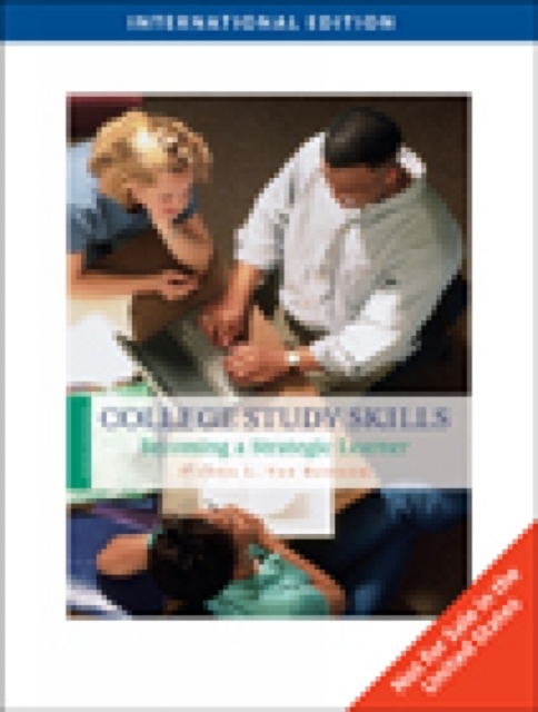 College Study Skills : Becoming a Strategic Learner, Paperback Book