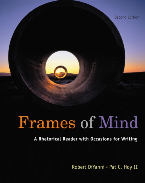Frames of Mind : A Rhetorical Reader (with 2009 MLA Update Card), Paperback Book