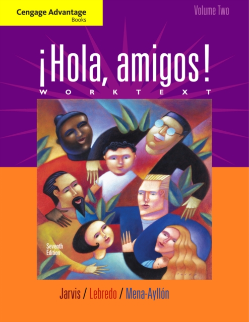 Cengage Advantage Books: !Hola, Amigos! Worktext : Volume 2, Paperback Book