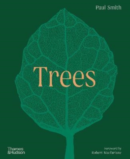 Trees: From Root to Leaf – A Financial Times Book of the Year, Hardback Book
