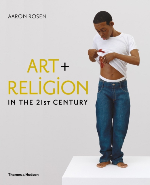 Art & Religion in the 21st Century, Hardback Book