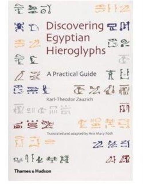 Discovering Egyptian Heiroglyphs: A P, Paperback Book