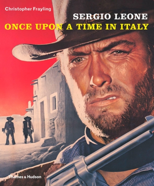 Sergio Leone: Once Upon a Time in Italy, Paperback Book