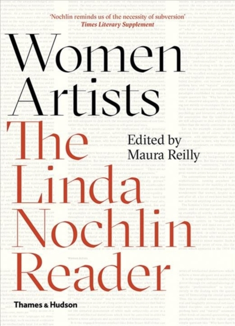 Women Artists : The Linda Nochlin Reader, Paperback / softback Book