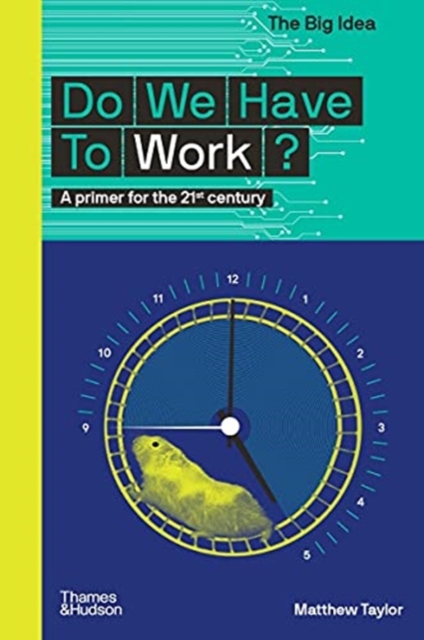 Do We Have To Work?, Paperback / softback Book