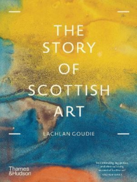 The Story of Scottish Art, Paperback / softback Book
