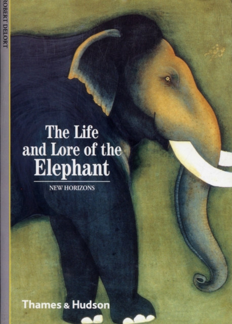 The Life and Lore of the Elephant, Paperback Book