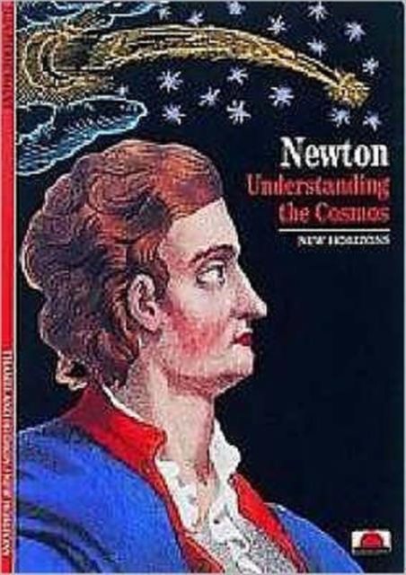 Newton : Understanding the Cosmos, Paperback Book