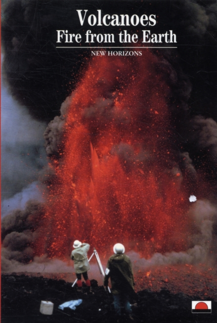 Volcanoes : Fire from the Earth, Paperback Book