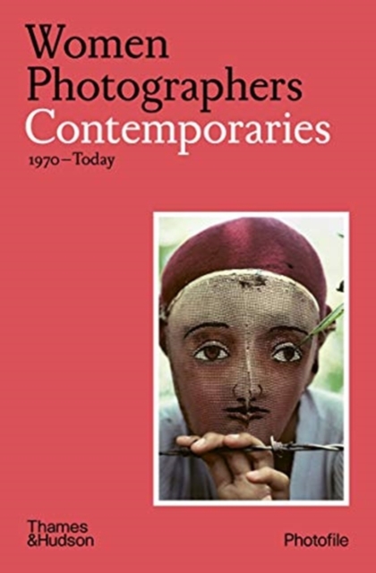 Women Photographers: Contemporaries : (1970-Today), Paperback / softback Book