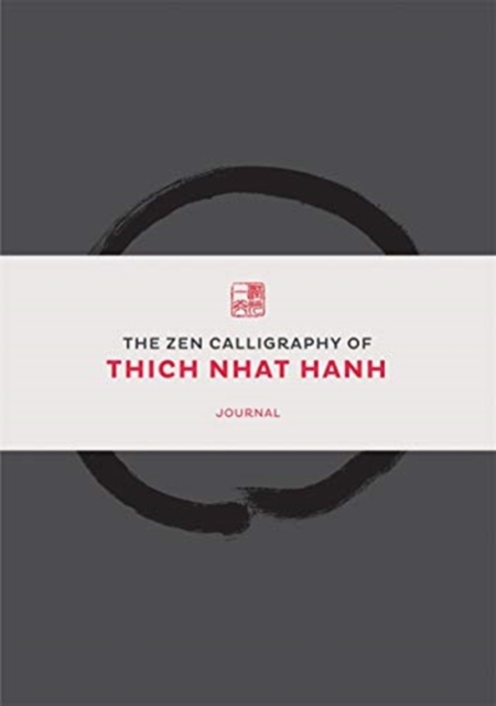 The Way Out Is In:  Deluxe Journal : The Zen Calligraphy of Thich Nhat Hanh, Record book Book