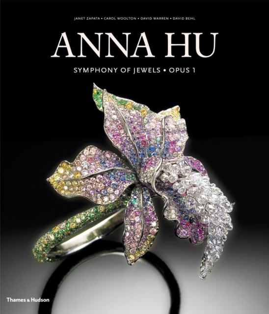 Anna Hu : Symphony of Jewels * Opus 1, Hardback Book