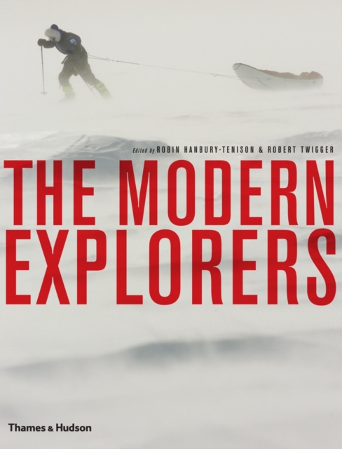 The Modern Explorers, Hardback Book