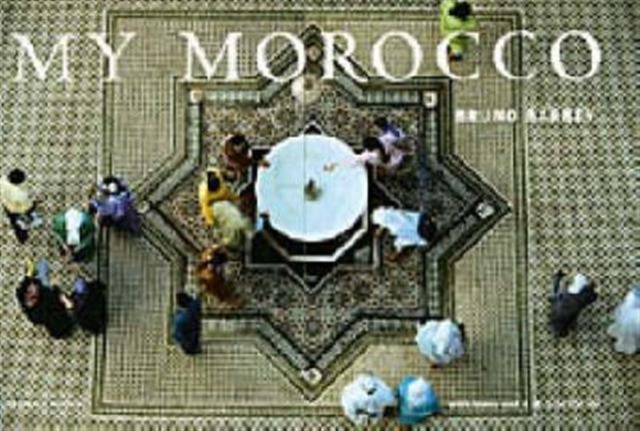 My Morocco : Bruno Barbey, Hardback Book