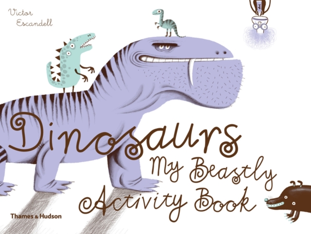 Dinosaurs : My Beastly Activity Book, Paperback / softback Book