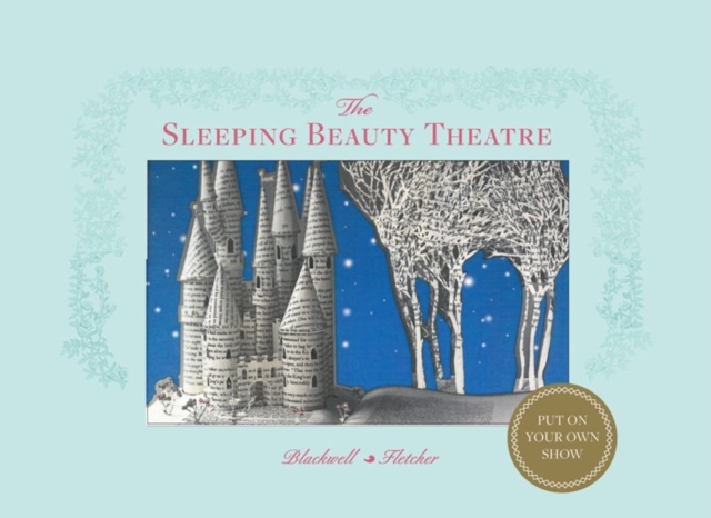 The Sleeping Beauty Theatre : Put on your own show, Hardback Book