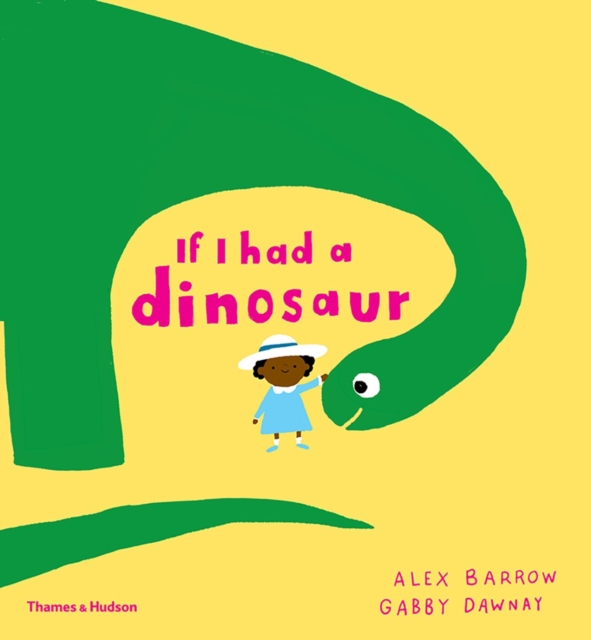 If I had a dinosaur, Hardback Book