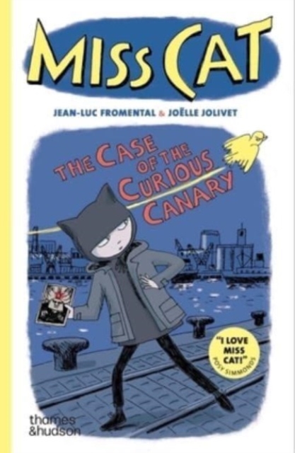 Miss Cat: The Case of the Curious Canary, Paperback / softback Book