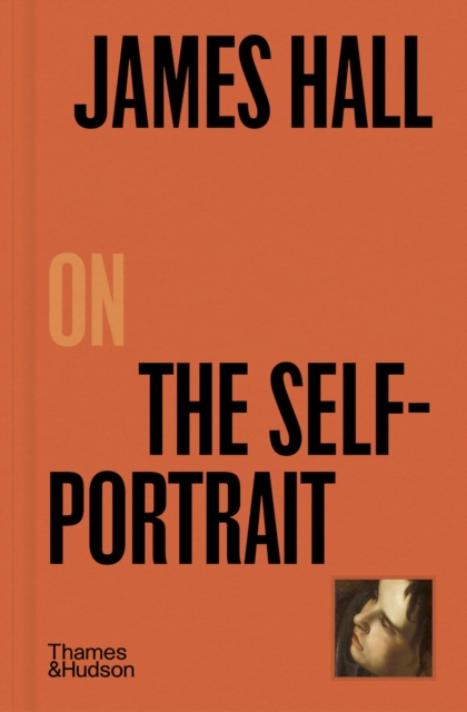 James Hall on the Self-Portrait, EPUB eBook