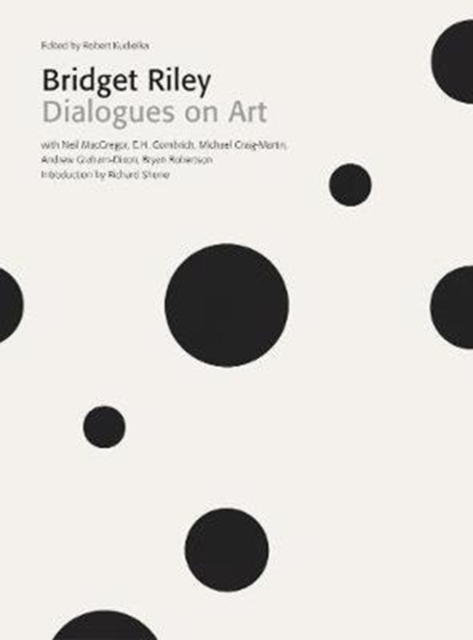 Bridget Riley: Dialogues on Art, Paperback / softback Book