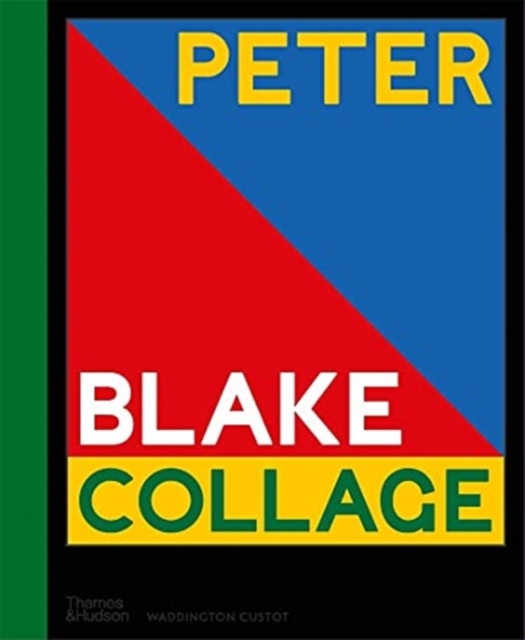 Peter Blake: Collage, Hardback Book