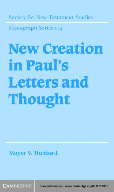 New Creation in Paul's Letters and Thought, PDF eBook