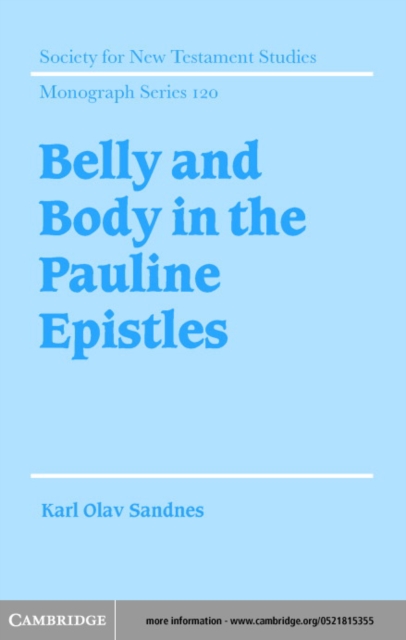 Belly and Body in the Pauline Epistles, PDF eBook