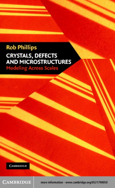 Crystals, Defects and Microstructures : Modeling Across Scales, PDF eBook