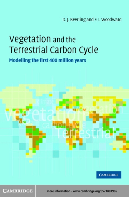 Vegetation and the Terrestrial Carbon Cycle : The First 400 Million Years, PDF eBook