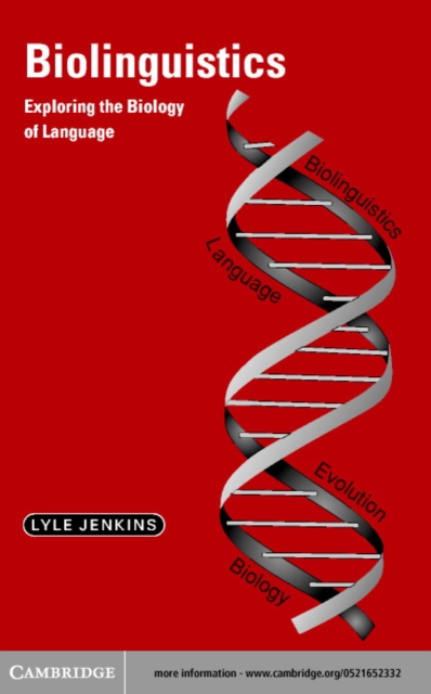 Biolinguistics : Exploring the Biology of Language, PDF eBook