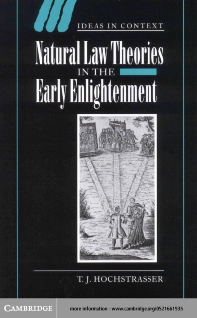 Natural Law Theories in the Early Enlightenment, PDF eBook