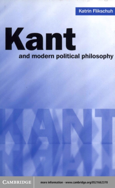Kant and Modern Political Philosophy, PDF eBook